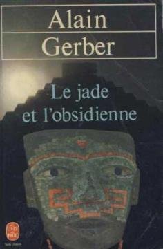 Le jade et l'obsidienne : roman (005744) Books