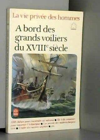 A bord des grands voiliers du xviiie siecle Books