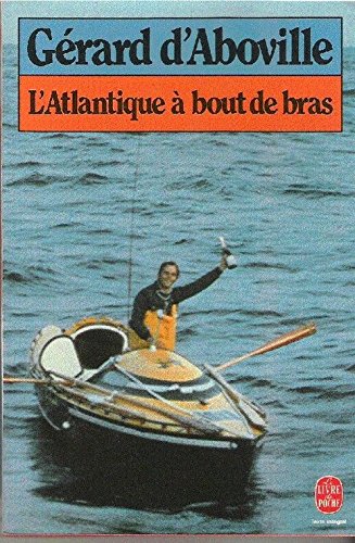 L'Atlantique à bout de bras (Le Livre de poche) Books