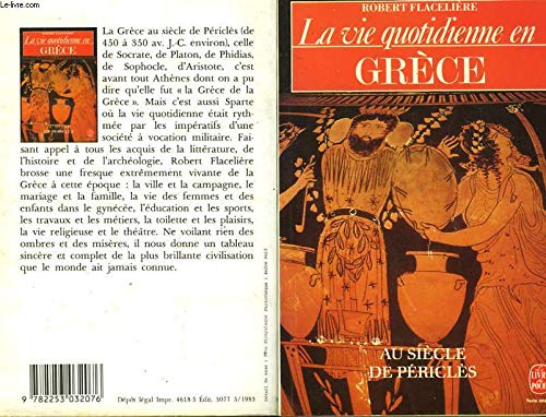La vie quotidienne en Grèce au siecle de Péricles book