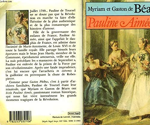 Pauline aimee,pauline. roman historique book
