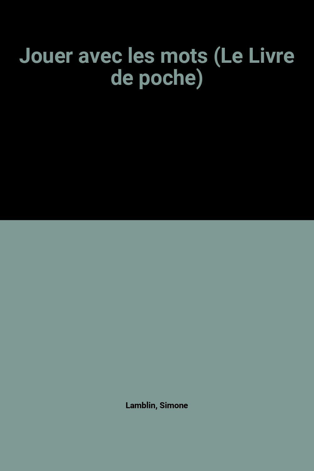 Jouer avec les mots (Le Livre de poche) Books