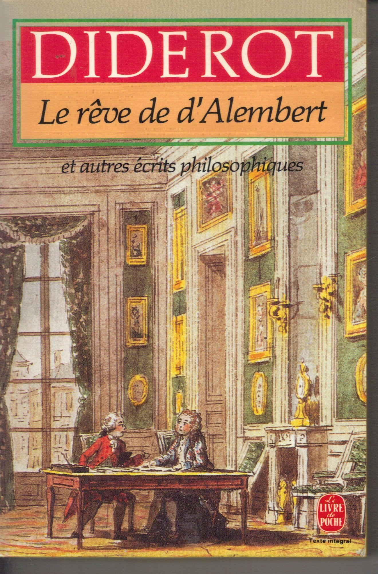 Le rêve de d'Alembert : et autres écrits philosophiques Books