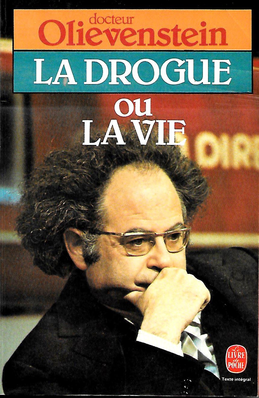 La Drogue ou la Vie book