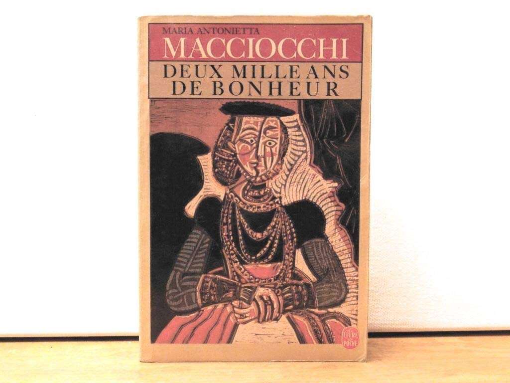 Deux mille ans de bonheur book