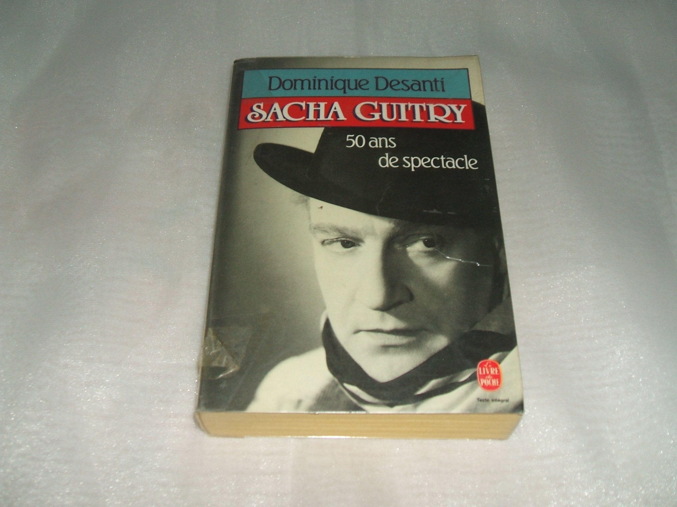 Sacha Guitry, cinquante ans de spectacle book