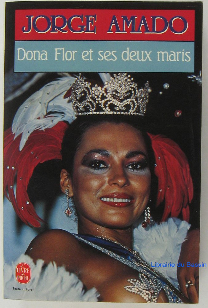 Dona Flor et ses deux maris : histoire morale, histoire d'amour Books