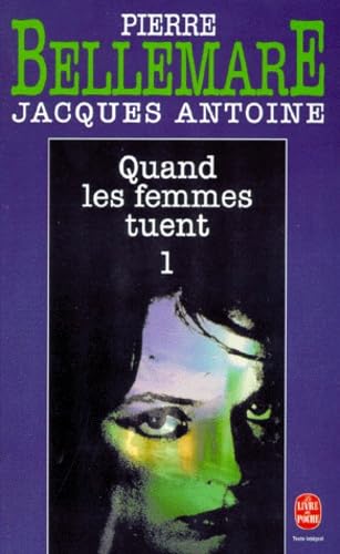 Quand Les Femmes Tuent. Tome 1 Books