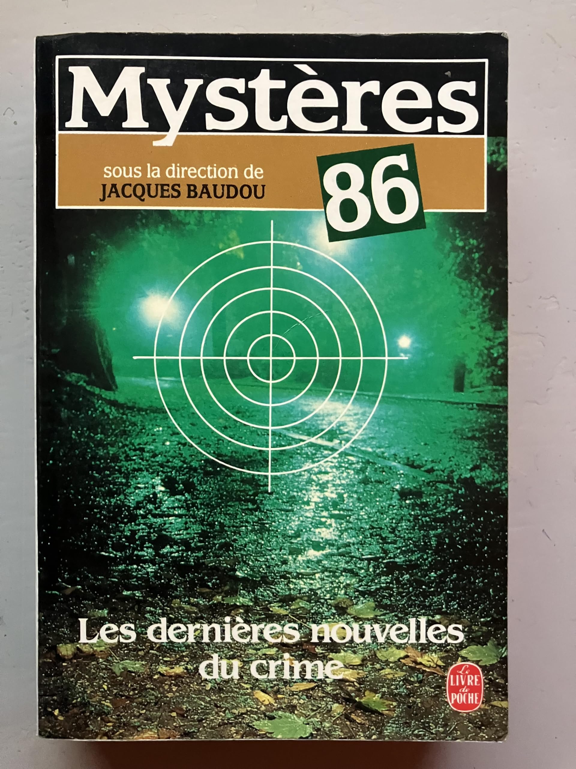 MYSTERES 86- LES DERNIERES NOUVELLES DU CRIME book