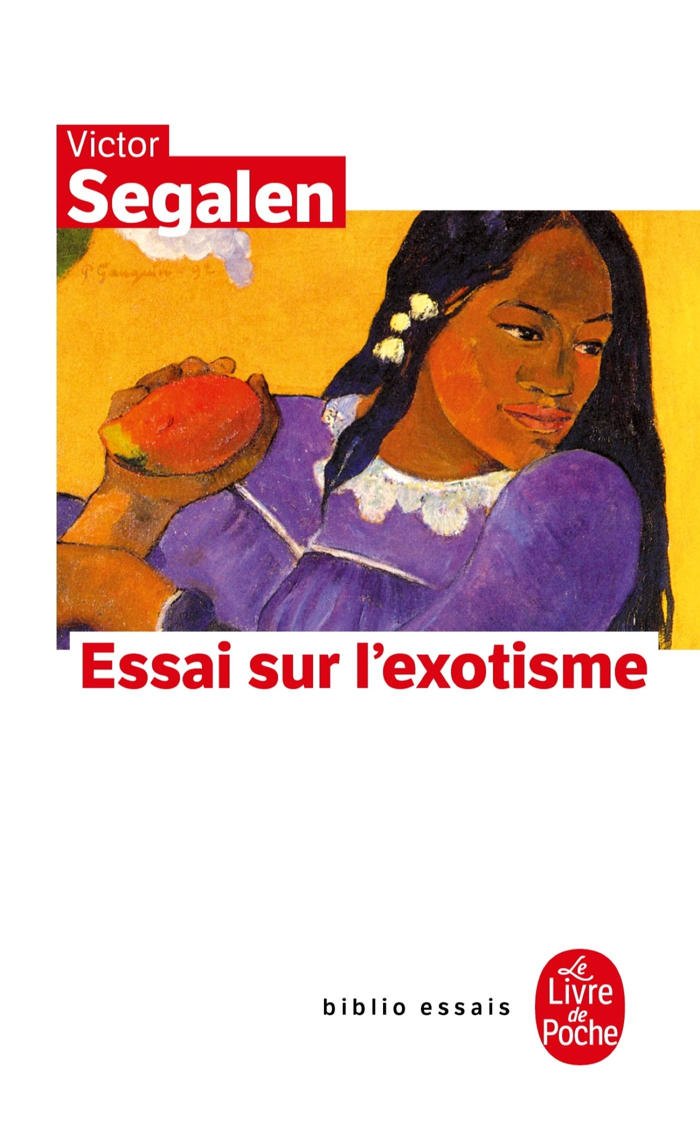 Essai Sur L Exotisme: Une esthétique du divers Philosophy