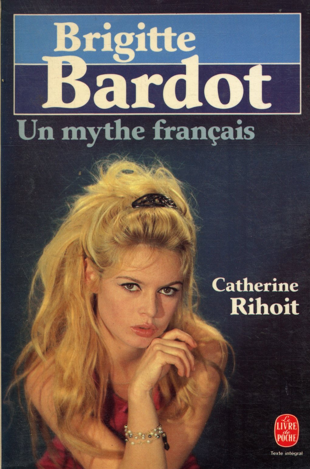 Brigitte Bardot : un mythe français Books