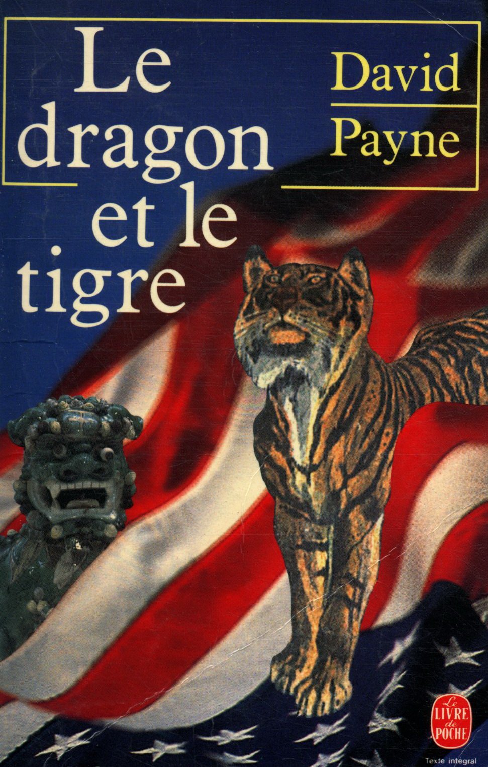 Le dragon et le tigre : confessions d'un taoïste à Wall Street Books