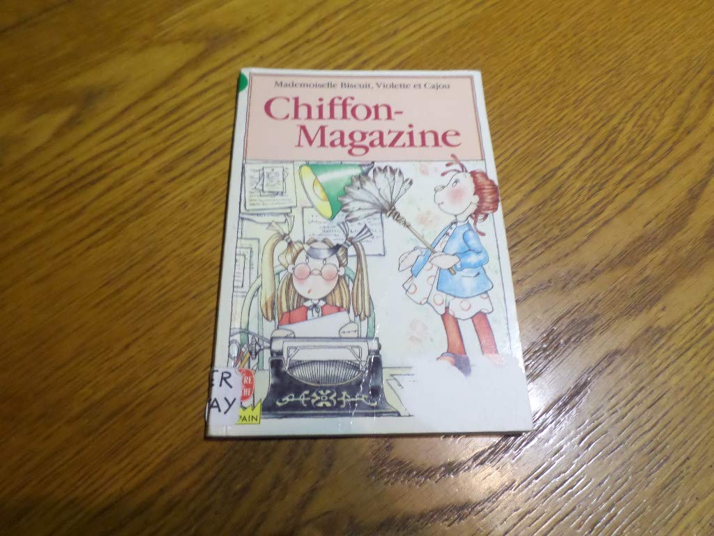 Mademoiselle Biscuit, Violette et Cajou. Vol. 4. Chiffon-magazine Books
