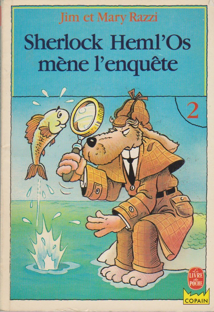Sherlock Heml'Os mène l'enquête .. 2. Sherlock Heml'Os mène l'enquête book