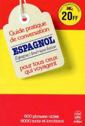 Guide pratique de conversation pour ceux qui voyagent : Espagnol-latino-américain book