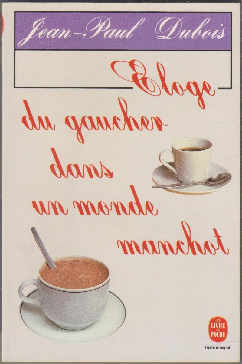ELOGE DU GAUCHER DANS UN MONDE MANCHOT book