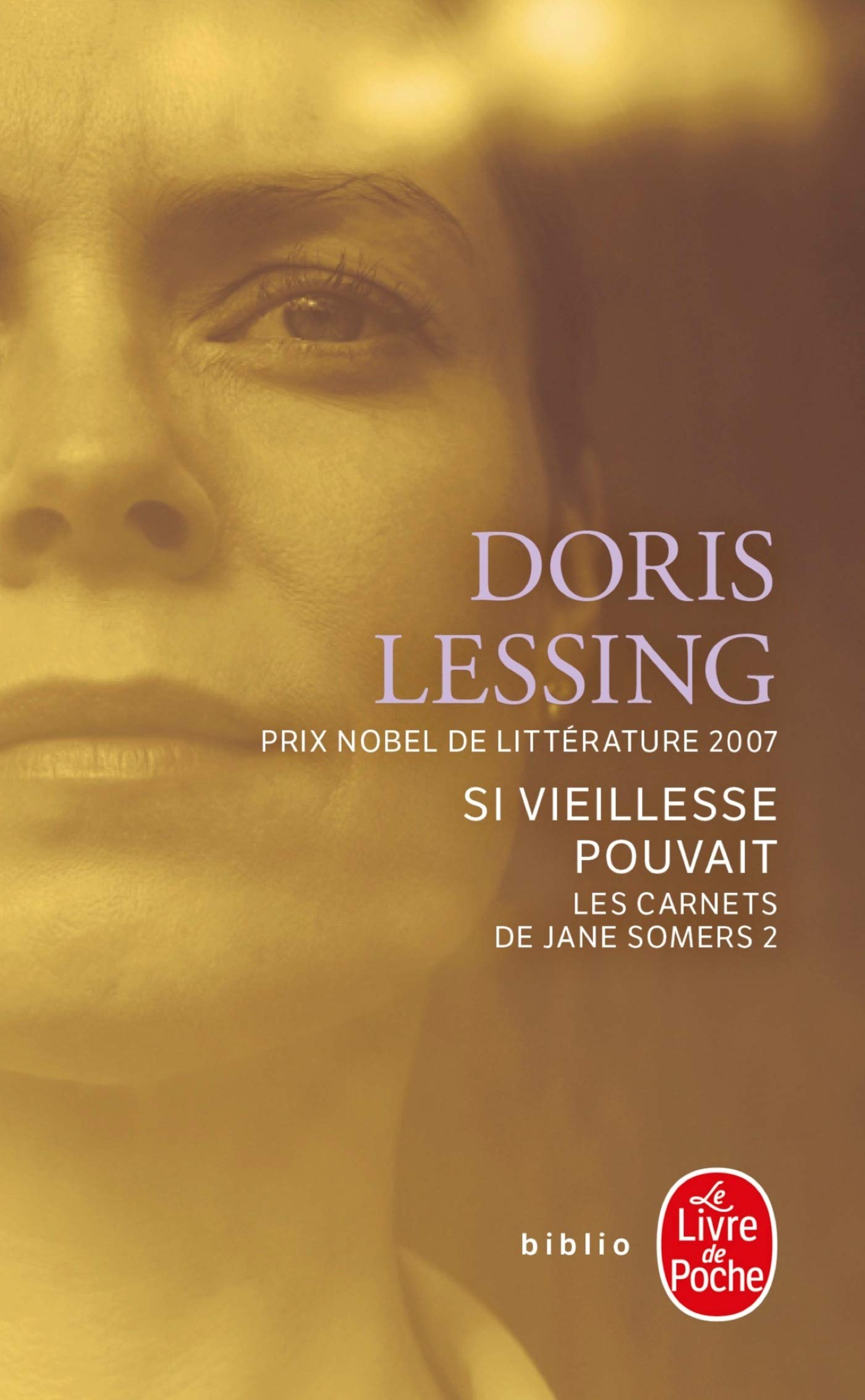 Si vieillesse pouvait (Les Carnets de Jane Somers, Tome 2) book