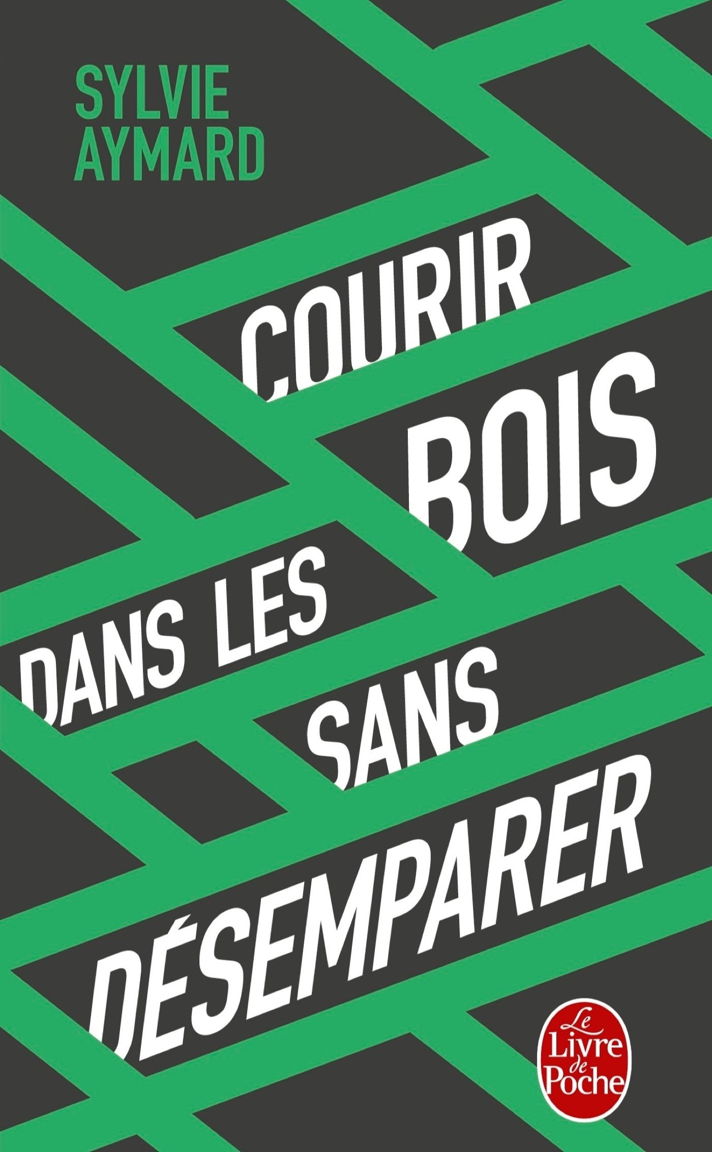 Courir dans les bois sans désemparer book