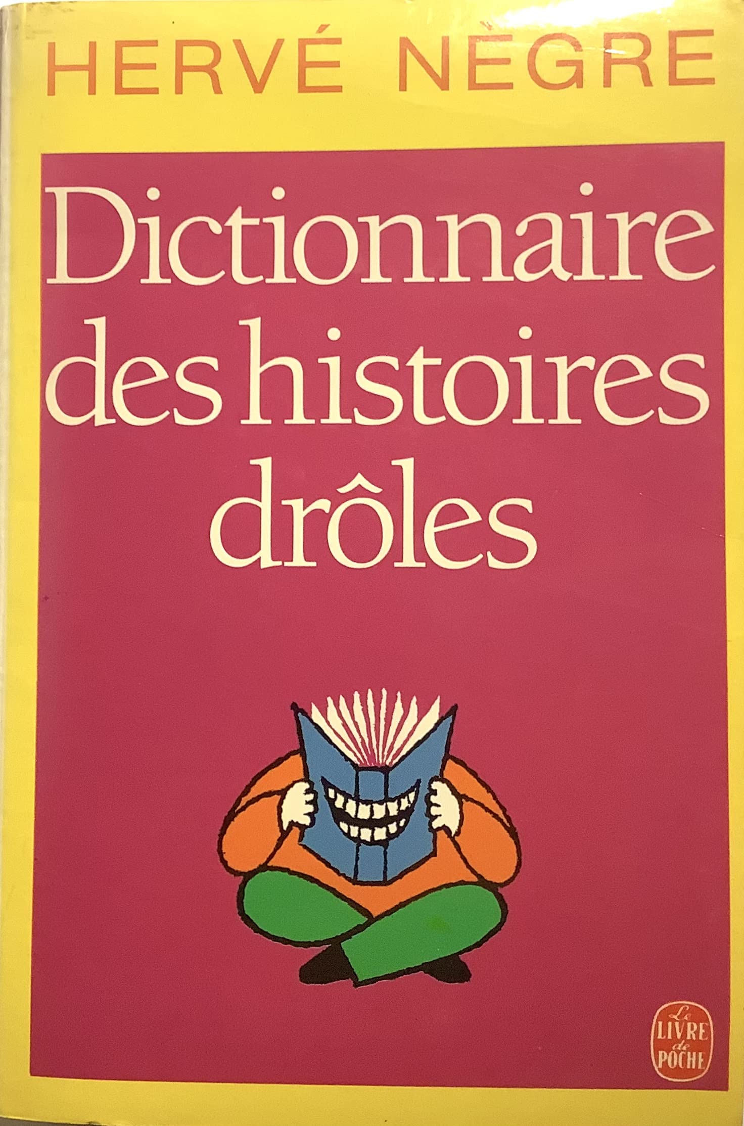 Dictionnaire Des Histoires Droles Politics & History