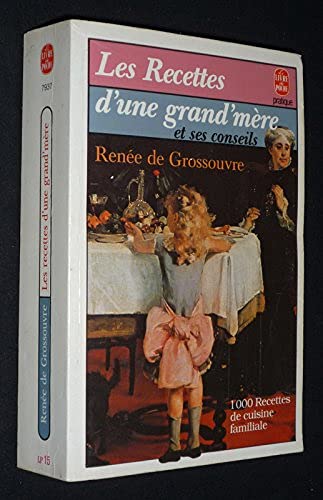 Les Recettes d'une grand'mère et ses conseils book