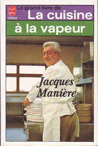 Le grand livre de la cuisine a la vapeur (Ldp Prat.Divers) Books