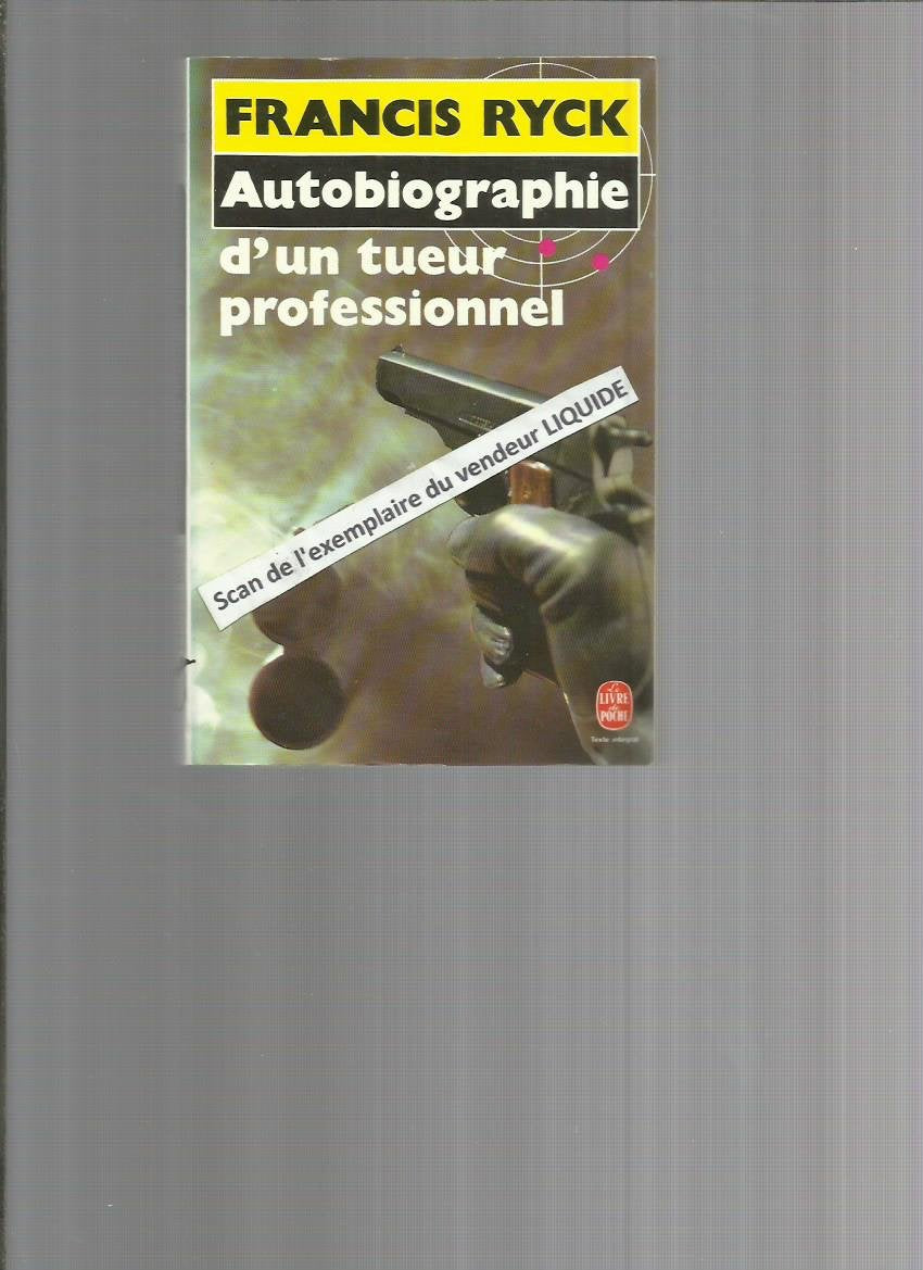 Autobiographie d'un tueur professionnel book