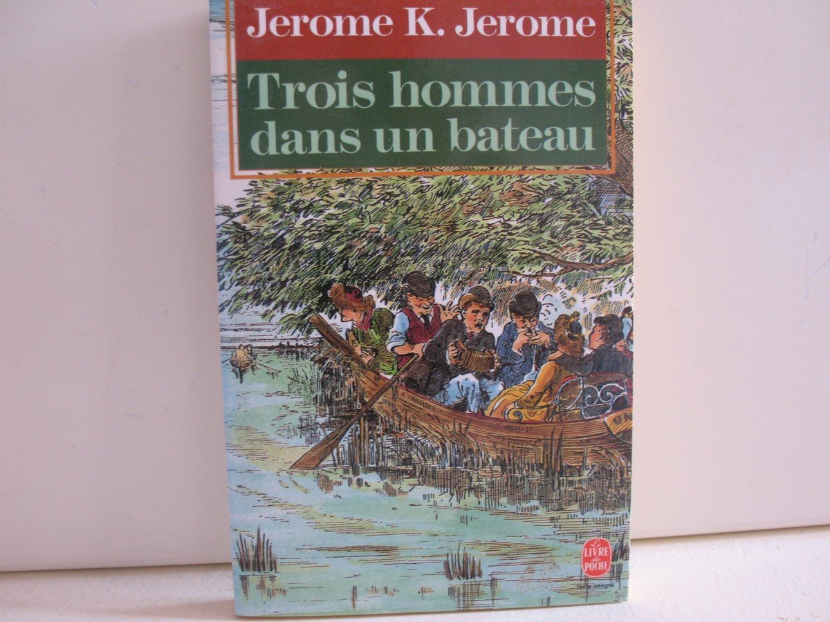 Trois hommes dans un bateau : sans oublier le chien ! Learning & Reference