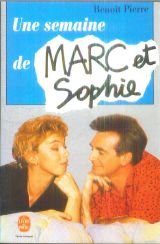 Une semaine de marc et sophie : roman (Ldp Littérature) Books