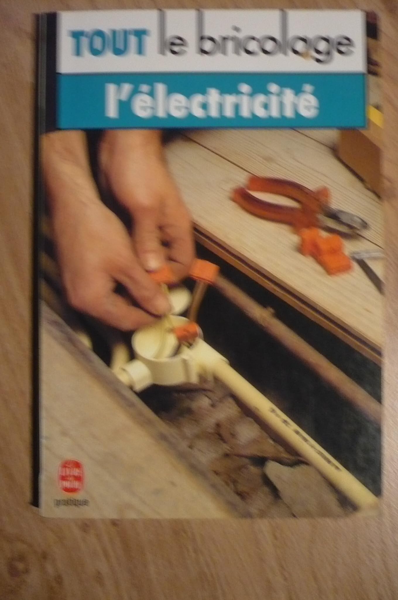 Tout le bricolage - L'électricité book