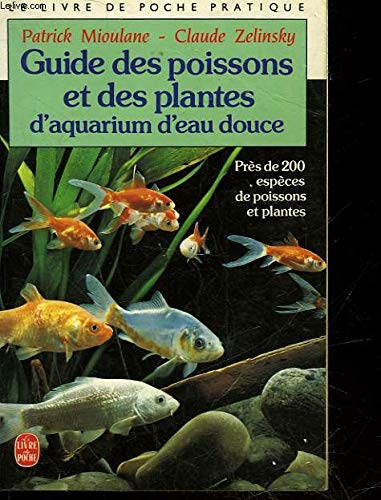 Guide des poissons et plantes d'aquarium d'eau douce Books