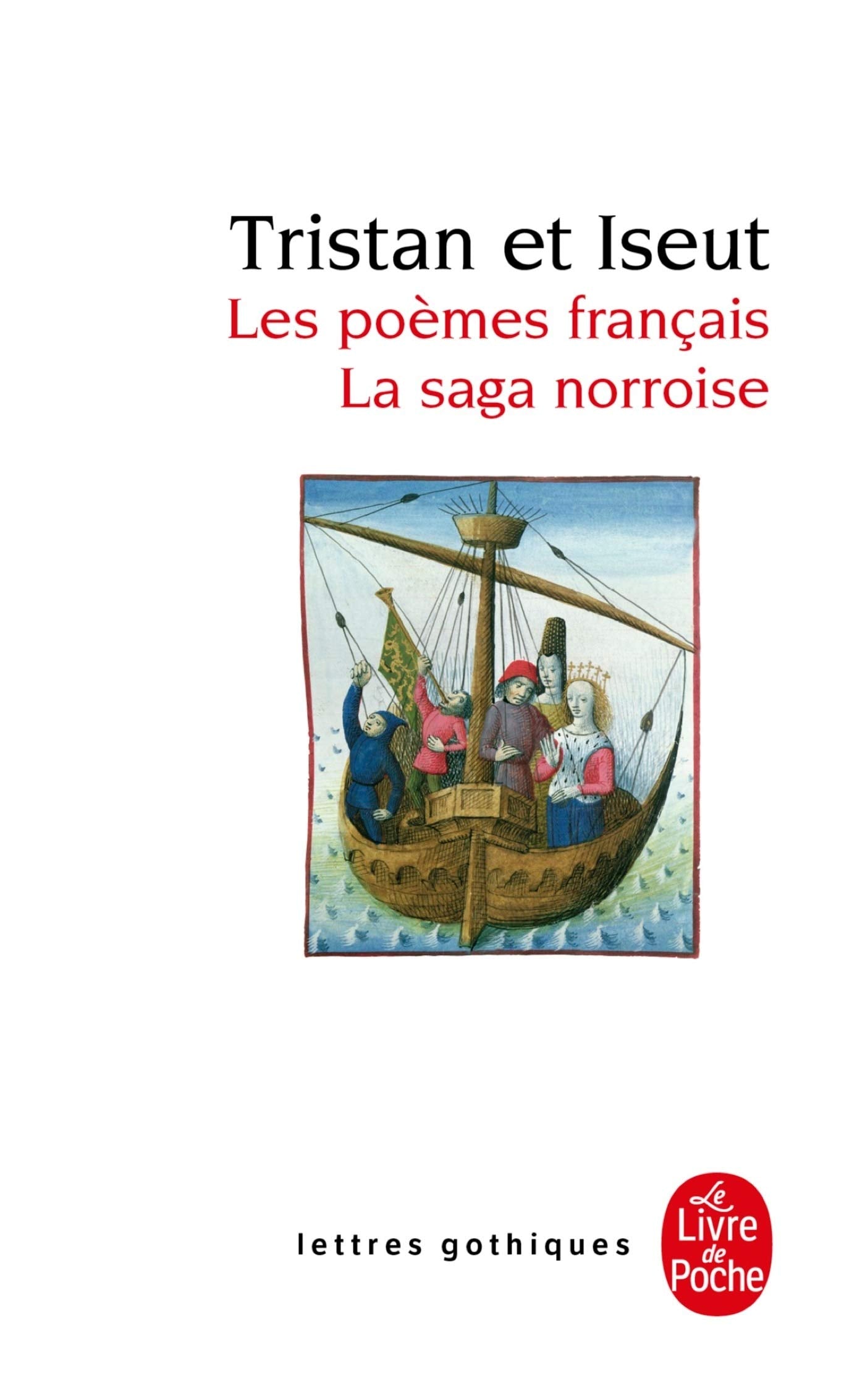 Tristan et Iseut: Les poèmes français - La saga norroise Classics