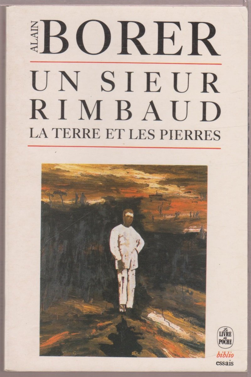 Un sieur rimbaud, la terre et les pierres Books