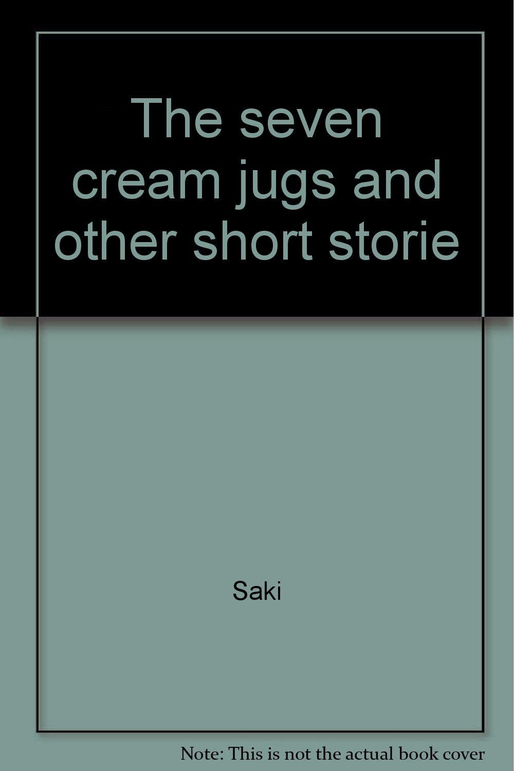 The Seven Cream Jugs And Other Short Stories Books
