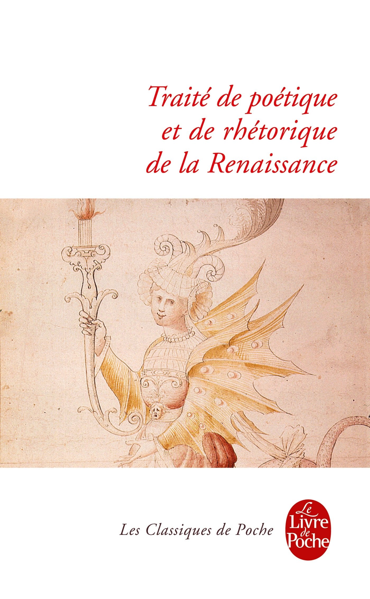 Traite de poetique et de rhétorique de la renaissance Books