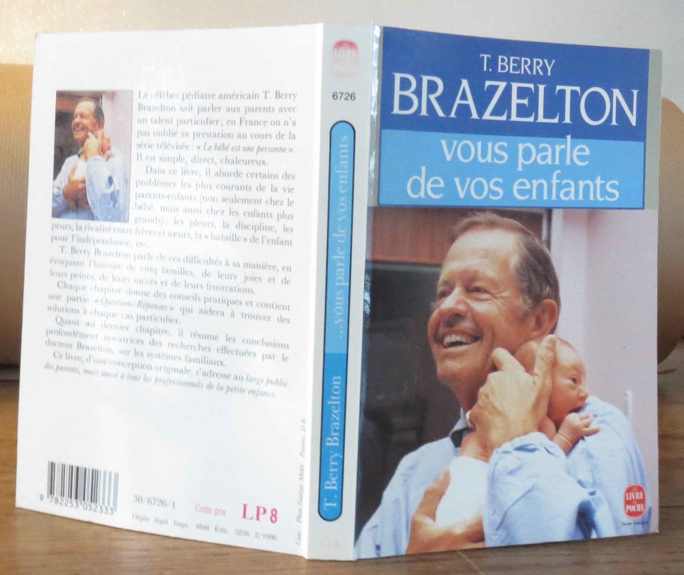 T-Berry Brazelton Vous Parle De Vos Enfants book