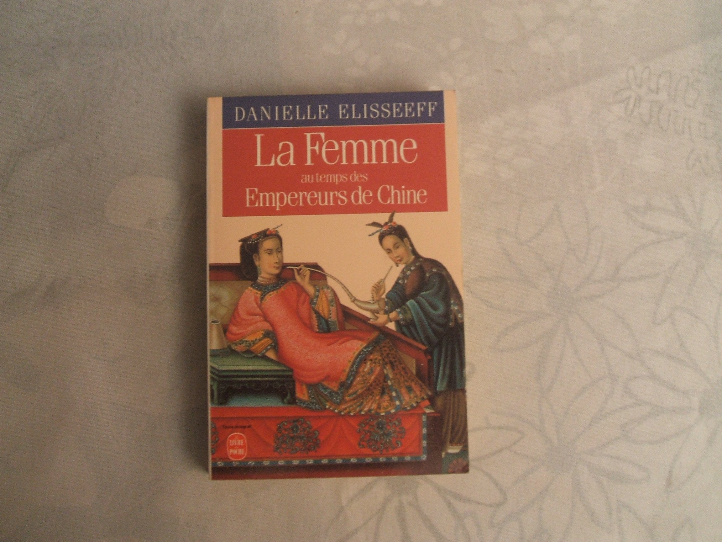 La Femme au temps des empereurs de Chine Books