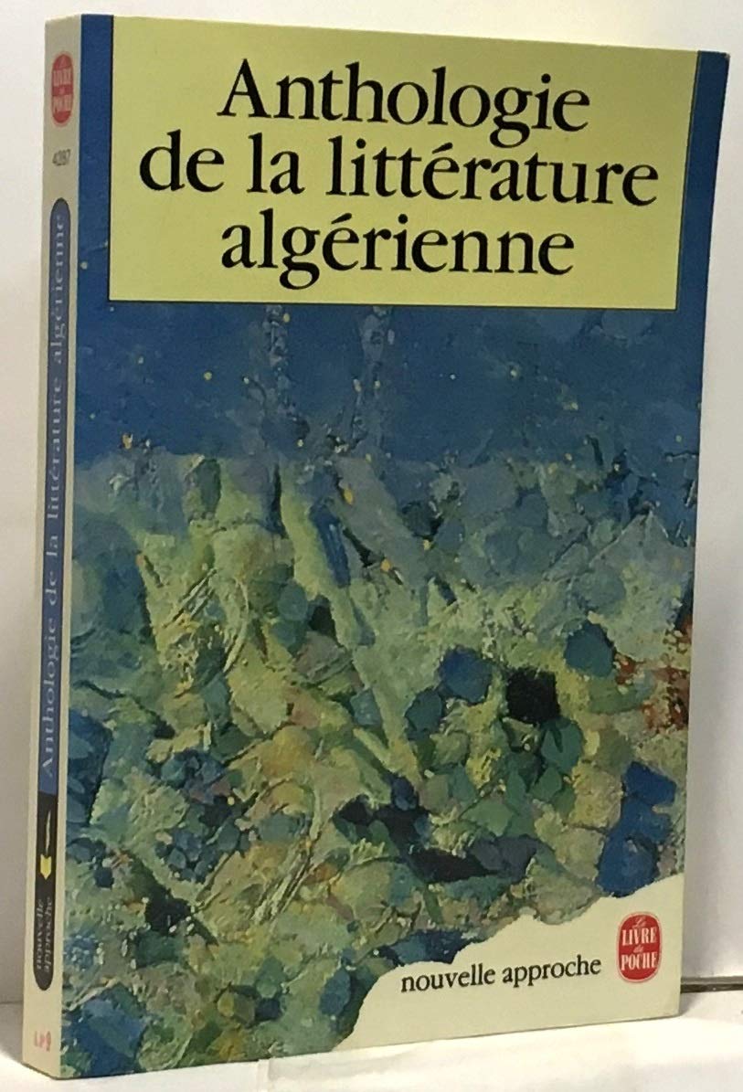 Anthologie de la littérature algérienne, 1950-1987 Books