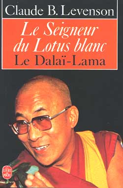 Le Seigneur du lotus blanc : le dalaï-lama Contemporary literature