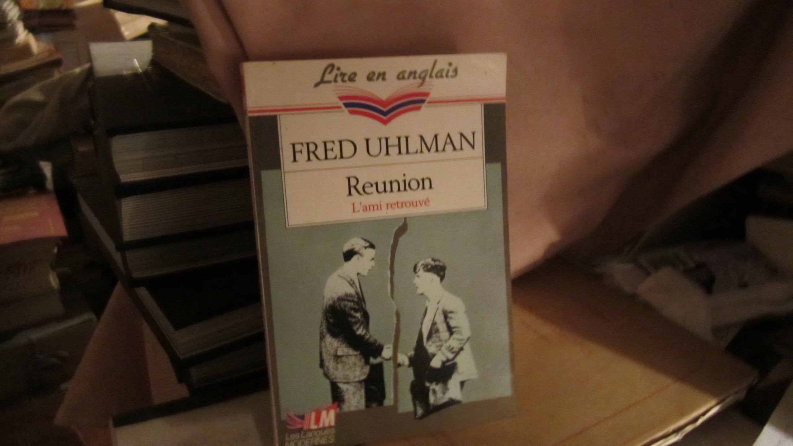 L'ami retrouvé : Reunion Books