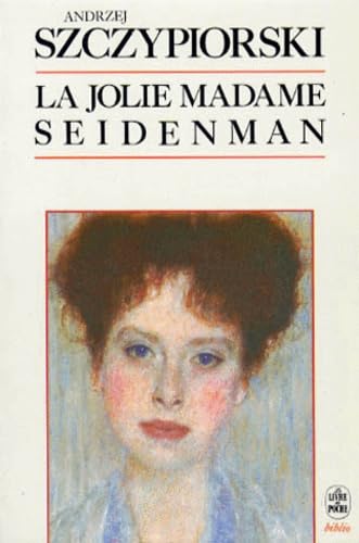 La jolie madame Seidenman Books