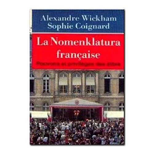 La nomenklatura française : pouvoirs et privileges des elites (Ldp Littérature) Books