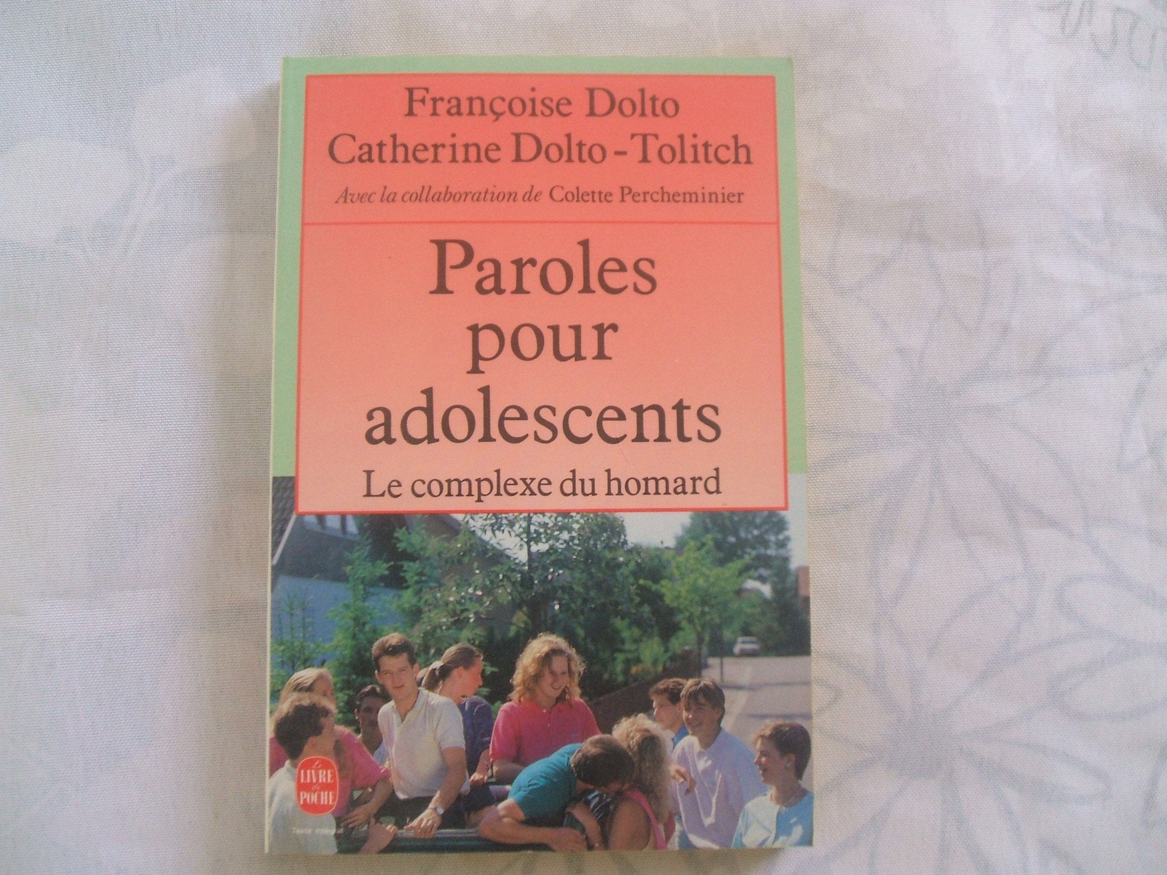 Paroles pour adolescents ou Le complexe du homard Books