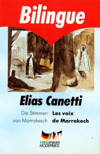 Die Stimmen von Marrakesch : Aufzeichnungen nach einer Reise. Les voix de Marrakech : journal d'un voyage Books