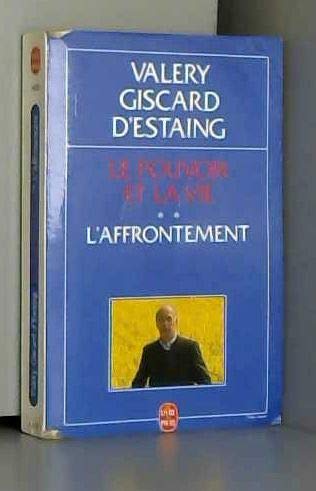 Le pouvoir et la vie: Tome 2, L'affrontement book