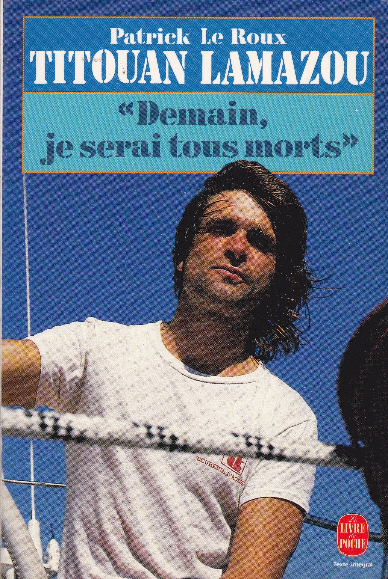 Titouan Lamazou. "Demain, Je Serai Tous Morts" Books