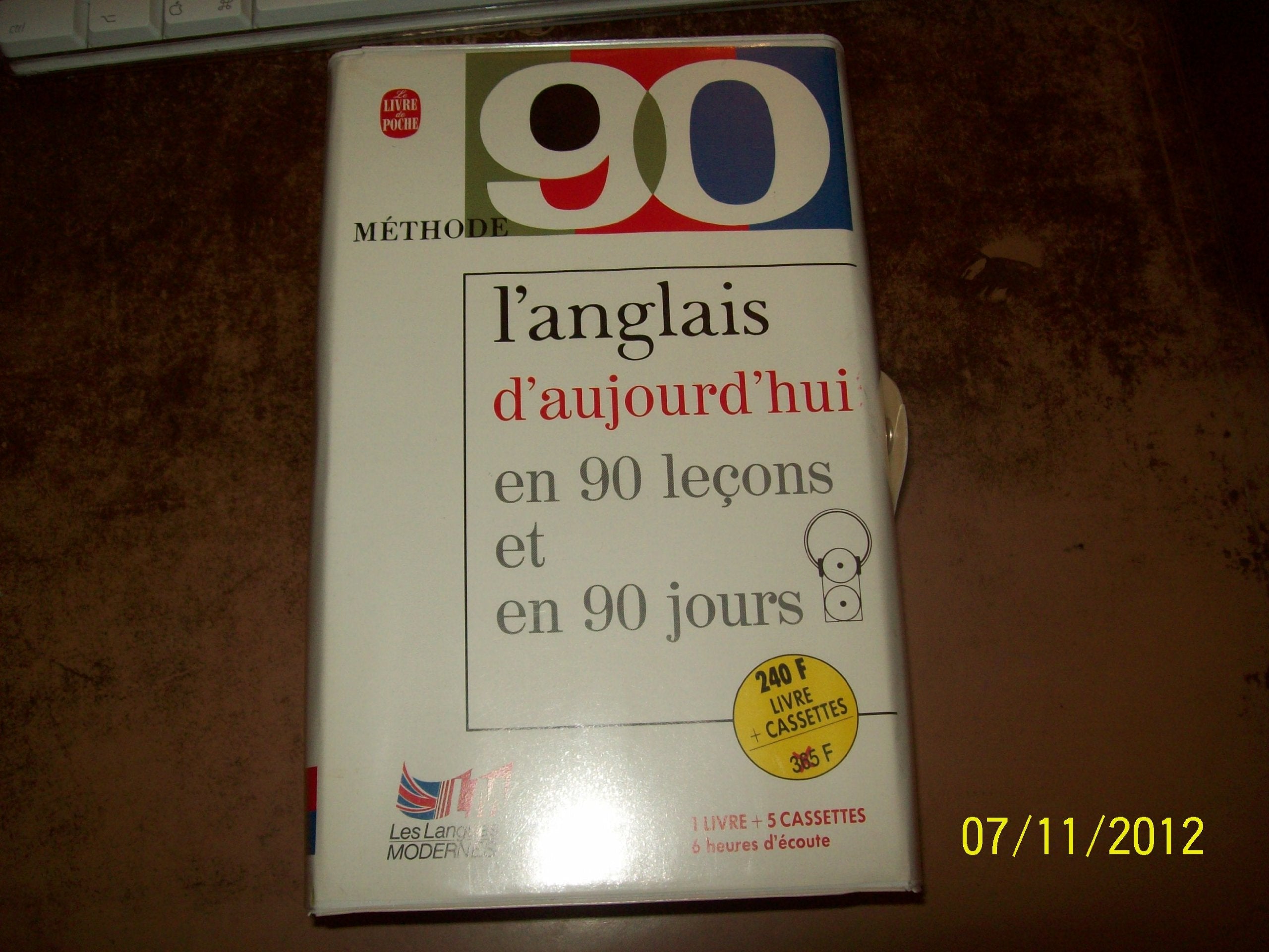 L'Anglais Aujourd'Hui En 90 Lecons. 1 Livre + 5 Cassettes Books