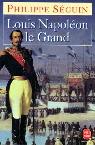 Louis Napoléon le Grand book