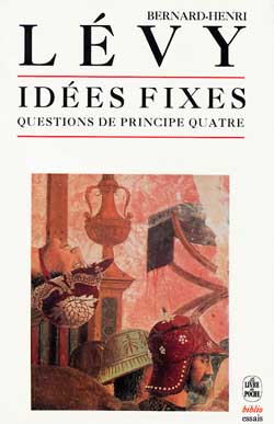 Questions de principe. Vol. 4. Idées fixes Philosophy
