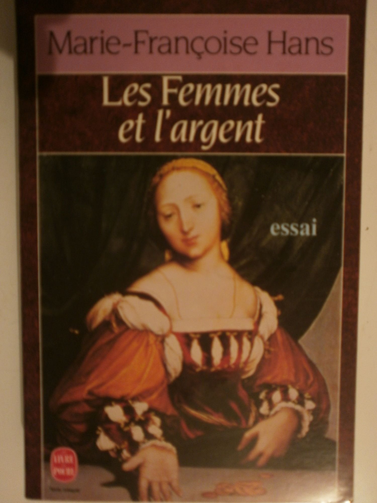 Les femmes et l'argent: Histoire d'une conquête Books