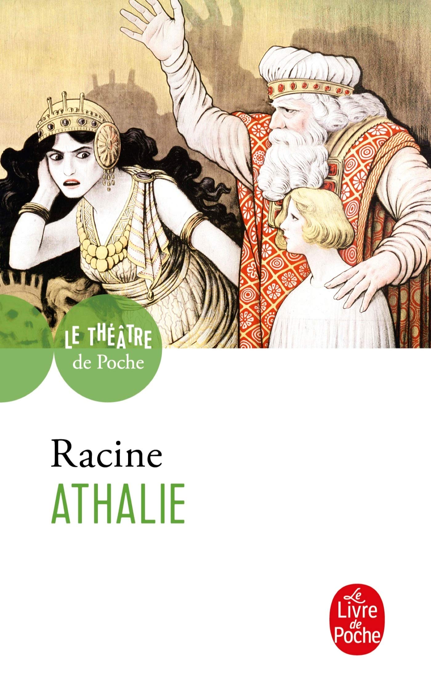 Athalie: Tragédie tirée de l'écriture sainte, 1691 Drama